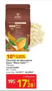METRO Cacao barry - chocolat de aboratore blanc satin offre