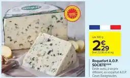 Carrefour Société - roquefort a.o.p offre
