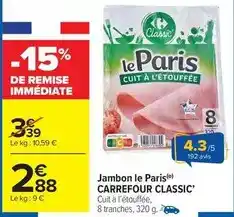 Carrefour Carrefour - jambon le paris classic offre
