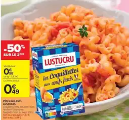 Carrefour Lustucru - pâtes aux couls offre