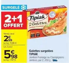 Carrefour Tipiak - galettes surgelées offre