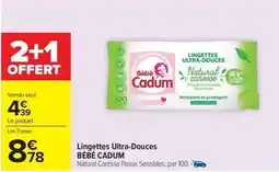Carrefour Cadum - lingettes ultra-douces offre