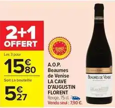 Carrefour La cave d'augustin florent - a.o.p. beaumes de venise offre