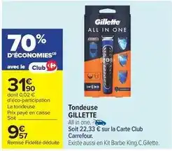 Carrefour Gillette - tondeuse offre
