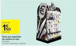 Carrefour Foire aux ustensiles de cuisine en inox offre