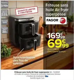 Carrefour Fagor - friteuse sans huile air fryer superposée réf. : f606ren7 offre