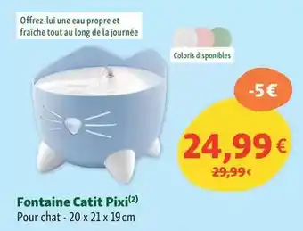 Maxi Zoo Fontaine catit pixi offre