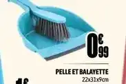L'incroyable Pelle et balayette offre