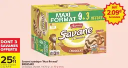 Carrefour Savane à partager "maxi format" brossard offre