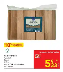 METRO Paille droite offre