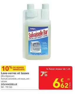 METRO SOLIVAISSELLE Lave-verres et tasses offre