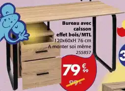 La Foir'Fouille Bureau avec caisson effet bois/mtl offre