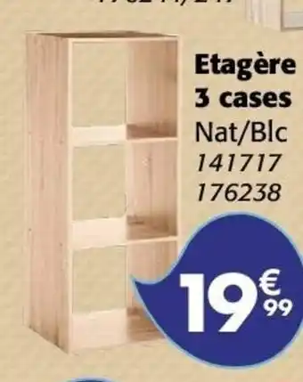 La Foir'Fouille Etagère 3 cases offre