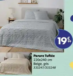 La Foir'Fouille Parure Tuftée offre