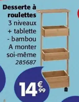 La Foir'Fouille Desserte à roulettes offre