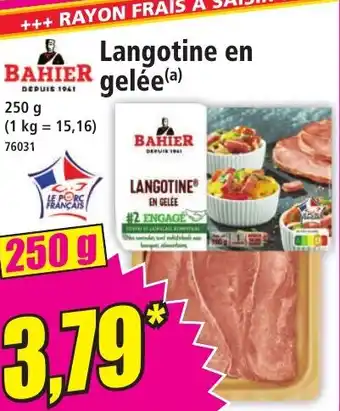 Norma BAHIER Langotine en gelée offre