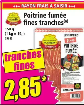 Norma Poitrine fumée fines tranches offre