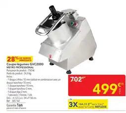 METRO METRO PROFESSIONAL Coupe-légumes GVC2000 offre