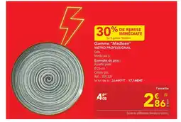 METRO METRO PROFESSIONAL Gamme Madleen offre