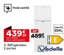 BUT VEDETTE Réfrigérateur 2 portes offre