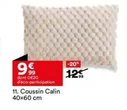 BUT Coussin Calin offre