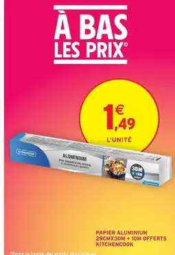 Intermarché Hyper KITCHENCOOK Papier aluminium offre