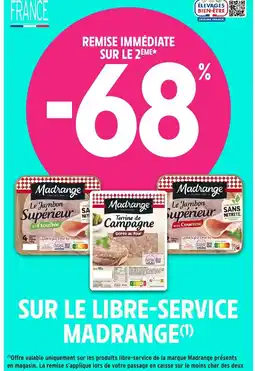 Intermarché Hyper MADRANGE Sur le libre-service offre