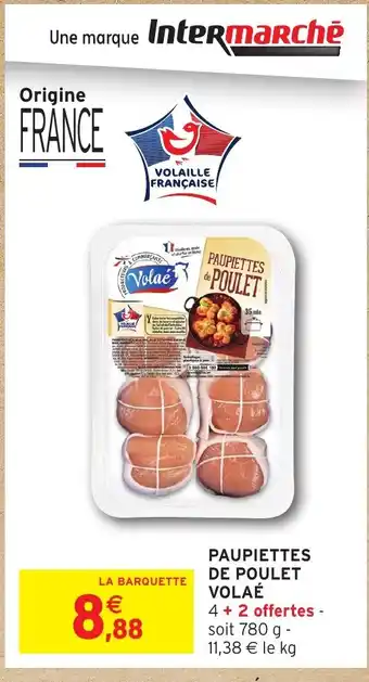 Intermarché Hyper VOLAÉ Paupiettes de poulet offre