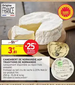 Intermarché Hyper Camembert de normandie aop traditions de normandie offre