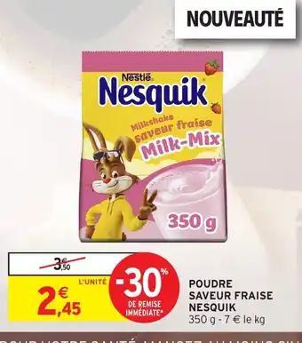 Intermarché Hyper NESQUIK Poudre saveur fraise offre