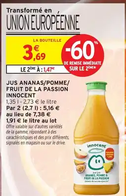 Intermarché Hyper INNOCENT Jus ananas pomme fruit de la passion offre