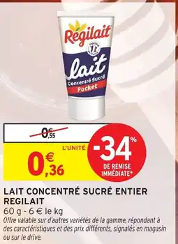 Intermarché Hyper REGILAIT Lait concentré sucré entier offre