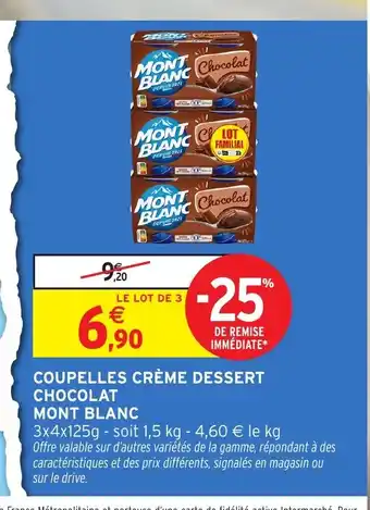 Intermarché Hyper MONT BLANC Coupelles crème dessert chocolat offre
