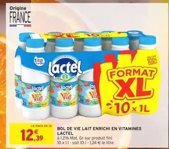 Intermarché Hyper LACTEL Bol de vie lait enrichi en vitamines offre