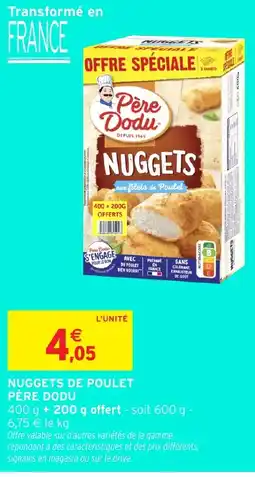 Intermarché Hyper PÈRE DODU Nuggets de poulet offre