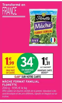 Intermarché Hyper FLORETTE Mâche format familial offre