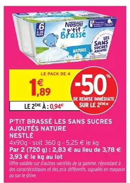 Intermarché Hyper NESTLÉ P'tit brassé les sans sucres ajoutés nature offre