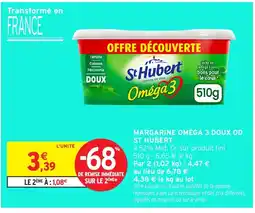 Intermarché Hyper ST HUBERT Margarine omega 3 doux od offre