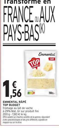 Intermarché Hyper TOP BUDGET Emmental râpé offre