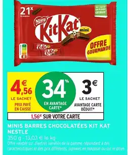 Intermarché Hyper NESTLE Minis barres chocolatées kit kat offre