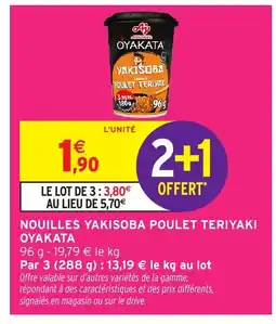 Intermarché Hyper OYAKATA Nouilles yakisoba poulet teriyaki offre