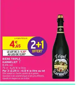 Intermarché Hyper TRIPLE KARMELIET Bière offre