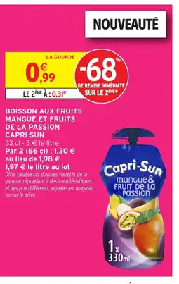Intermarché Hyper CAPRI SUN Boisson aux fruits mangue et fruits de la passion offre