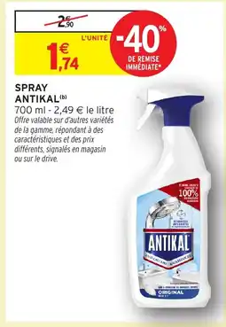 Intermarché Hyper ANTIKAL Spray offre
