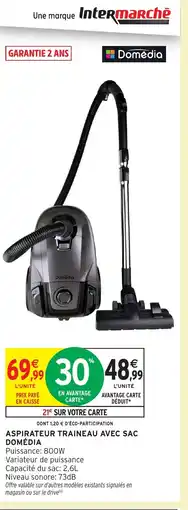 Intermarché Hyper DOMÉDIA Aspirateur traineau avec sac offre