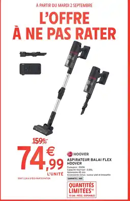 Intermarché Hyper HOOVER Aspirateur balai flex offre