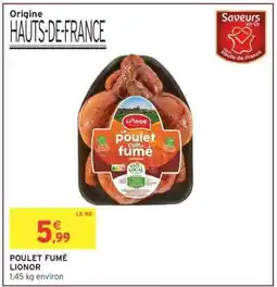 Intermarché Poulet fumé LIONOR offre