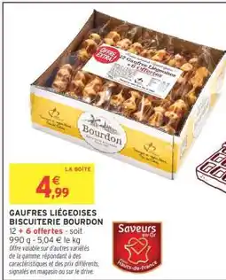 Intermarché Gaufres Liegeoises Biscuiterie Bourdon offre