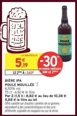 Intermarché BIÈRE IPA POULE MOUILLÉE offre