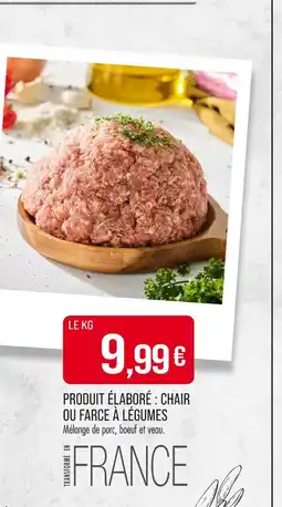 Match PRODUIT ÉLABORÉ : CHAIR OU FARCE À LÉGUMES offre